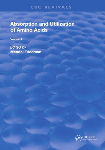 Absorption And Utilization Of Amino Acids Volume Ii First Edition Friedman