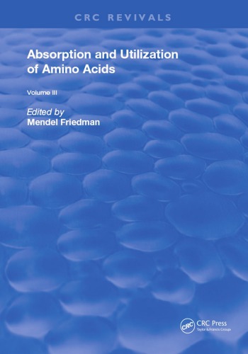 Absorption And Utilization Of Amino Acids Volume Iii Friedman