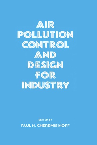 Air Pollution Control And Design For Industry First Edition Cheremisinoff