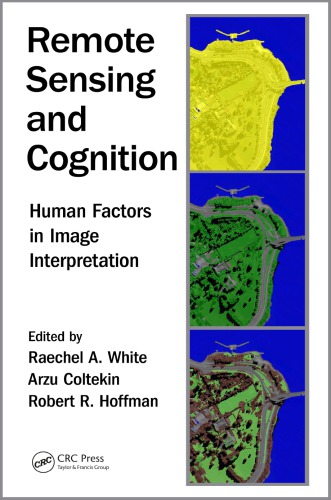 Remote Sensing And Cognition Human Factors In Image Interpretation Coltekin