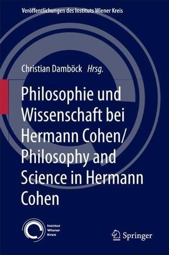 Philosophie Und Wissenschaft Bei Hermann Cohenphilosophy And Science In Hermann Cohen 1 Aufl 2018 Christian Dambck