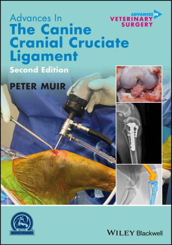 Advances In The Canine Cranial Cruciate Ligament 2nd Muir Peter