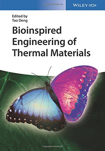 Bioinspired Engineering Of Thermal Materials 1st Edition Tao Deng