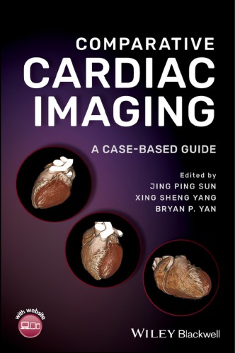 Comparative Cardiac Imaging A Casebased Guide Sun Jingping Yan