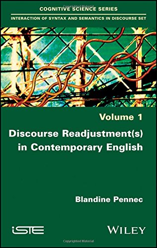 Discourse Readjustments In Contemporary English 1st Edition Blandine Pennec