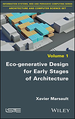 Ecogenerative Design For Early Stages Of Architecture 1st Edition Xavier Marsault