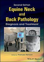 Equine Neck And Back Pathology Diagnosis And Treatment Second Edition Henson