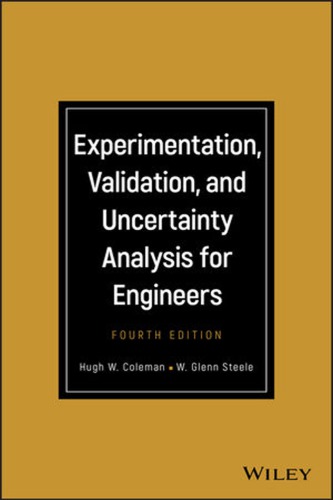 Experimentation Validation And Uncertainty Analysis For Engineers Fourth Edition Coleman
