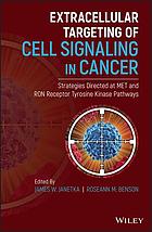 Extracellular Targeting Of Cell Signaling In Cancer Strategies Directed At Met And Ron Receptor Tyrosine Kinases First Edition Benson