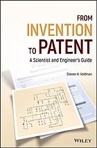 From Invention To Patent A Scientist And Engineers Guide Voldman