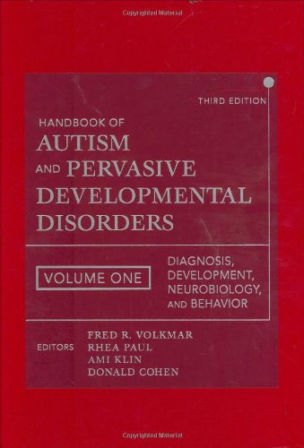 Handbook Of Autism And Pervasive Developmental Disorders Diagnosis Development Neurobiology And Behavior 1 Third Edition 3rd Edition Fred R Volkmar