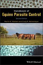 Handbook Of Equine Parasite Control Second Edition Nielsen Martin K Reinemeyer
