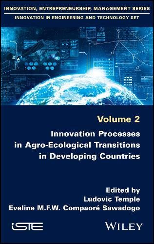Innovation Processes In Agroecological Transitions In Developing Countries 1st Edition Ludovic Temple