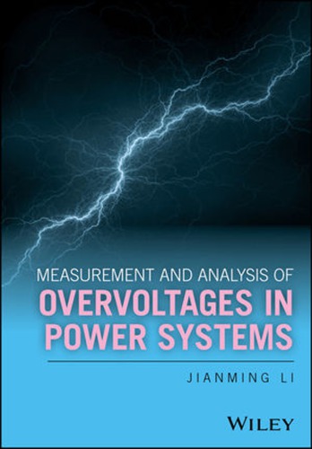 Measurement And Analysis Of Overvoltages In Power Systems Li