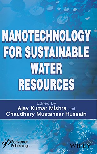 Nanotechnology For Sustainable Water Resources 1st Edition Ajay Kumar Mishra