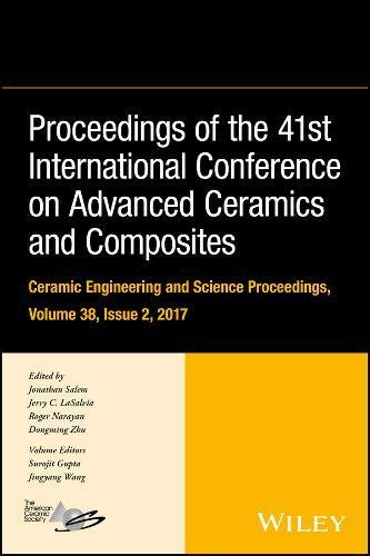 Proceedings Of The 41st International Conference On Advanced Ceramics And Composites 1st Edition Jonathan Salem