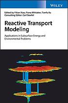 Reactive Transport Modeling Applications In Subsurface Energy And Environmental Problems First Edition Steefel