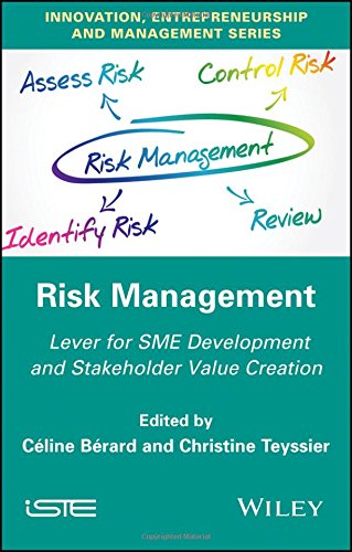 Risk Management Lever For Sme Development And Stakeholder Value Creation 1st Edition Cline Brard