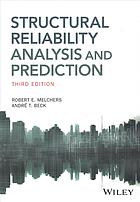 Structural Reliability Analysis And Prediction Third Edition Beck