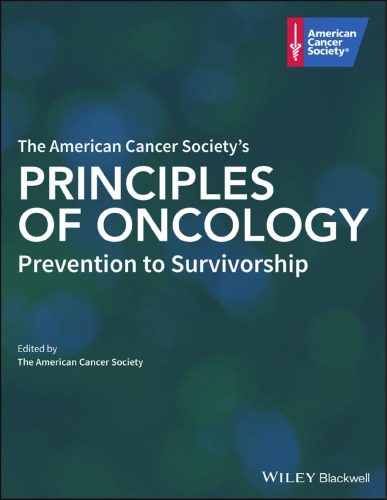 The American Cancer Societys Principles Of Oncology Prevention To Survivorship Coll