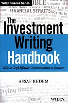The Investment Writing Handbook How To Craft Effective Communications To Investors Kedem