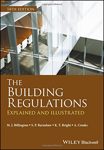 The Building Regulations Explained And Illustrated 14th Edition M J Billington