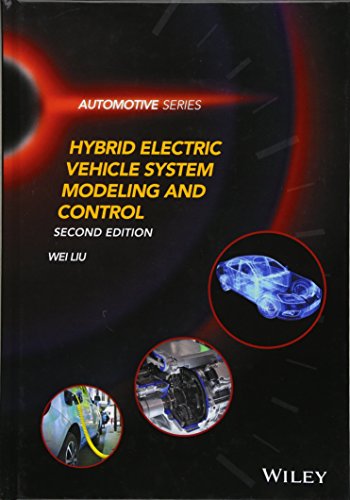 Hybrid Electric Vehicle System Modeling And Control 2nd Edition Wei Liu