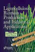Lignocellulosic Biomass Production And Industrial Applications Kuila