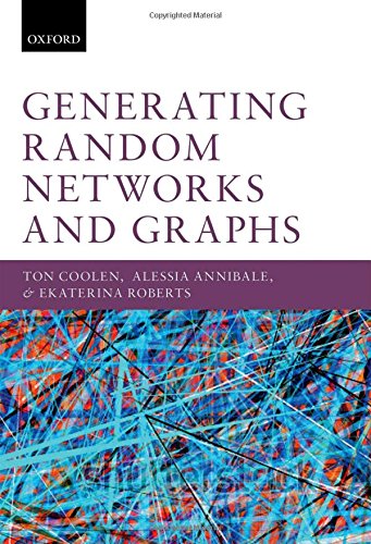 Generating Random Networks And Graphs 1st Edition Annibale Alessia Coolen