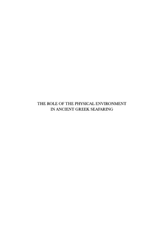 The Role Of The Physical Environment In Ancient Greek Seafaring Jamie Morton
