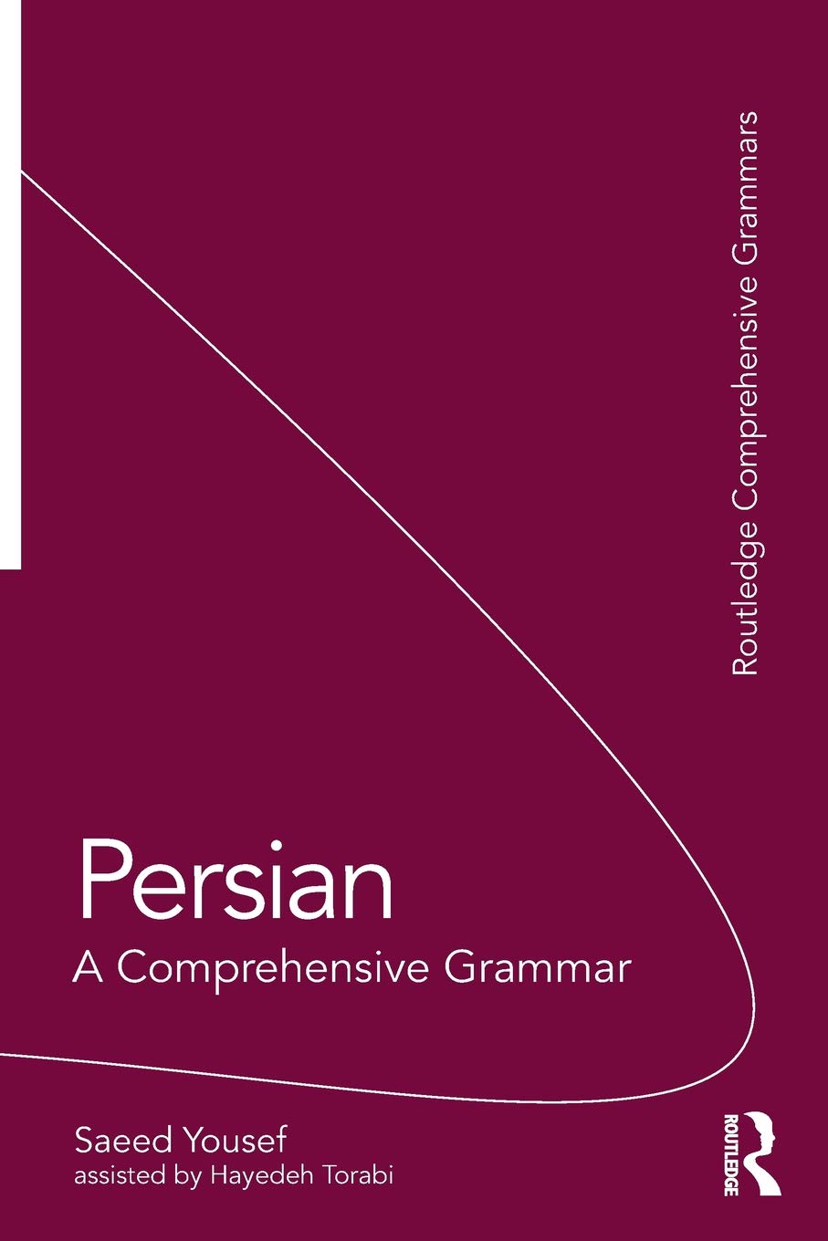 Persian A Comprehensive Grammar 1st Edition Saeed Yousef