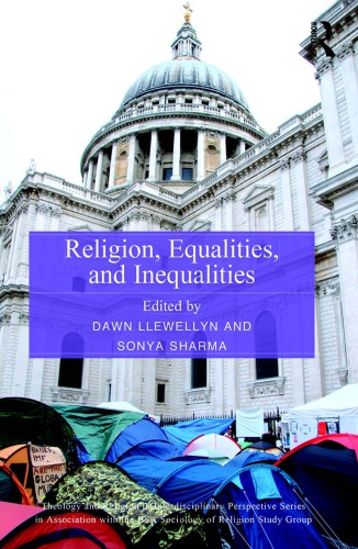 Religion Equalities And Inequalities Dawn Llewellyn Sonya Sharma Eds
