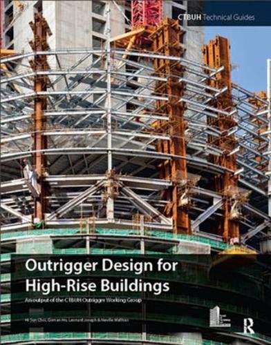 Outrigger Design For Highrise Buildings 1st Edition Hi Sun Choi