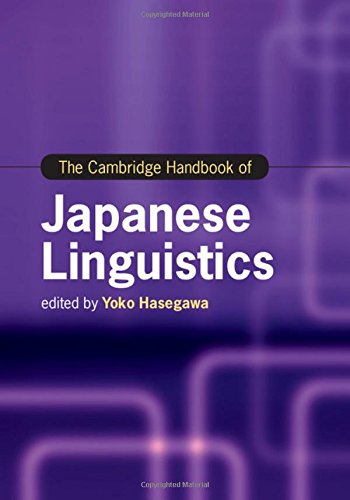 The Cambridge Handbook Of Japanese Linguistics Yoko Hasegawa