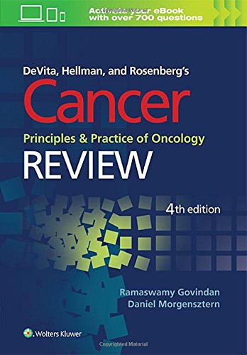 Devita Hellman And Rosenbergs Cancer Principles And Practice Of Oncology Review Fourth Ramaswamy Govindan Md