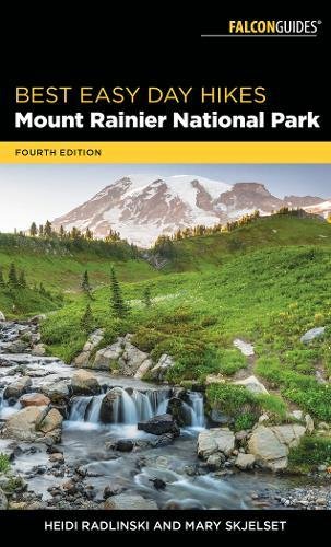 Best Easy Day Hikes Mount Rainier National Park 4th Heidi Radlinski