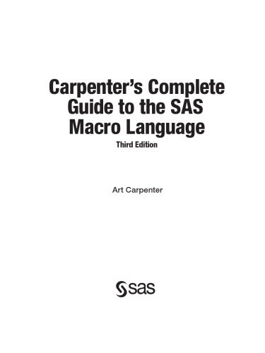 Carpenters Complete Guide To The Sas Macro Language Art Carpenter
