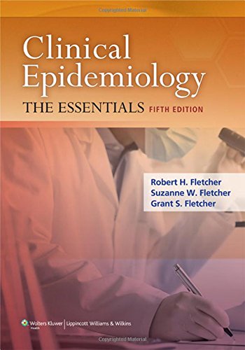 Clinical Epidemiology The Essentials Fifth Robert H Fletcher Md Msc