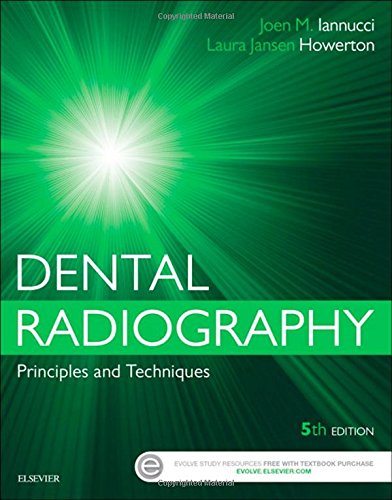 Dental Radiography Principles And Techniques 5th Joen Iannucci