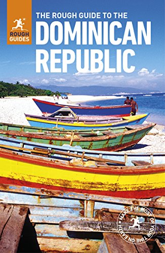 The Rough Guide To The Dominican Republic 7th Edition Rough Guides