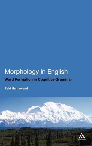 Morphology In English Word Formation In Cognitive Grammar Zeki Hamawand