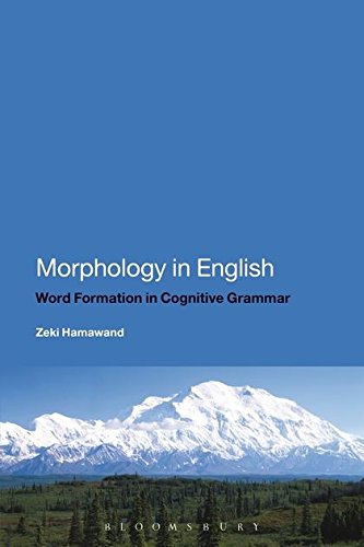 Morphology In English Word Formation In Cognitive Grammar Zeki Hamawand