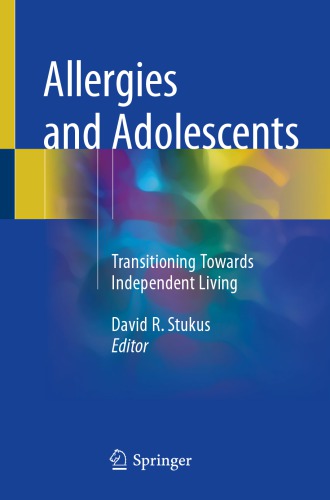 Allergies And Adolescents Transitioning Towards Independent Living David R Stukus Ed