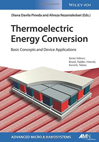 Thermoelectric Energy Conversion Basic Concepts And Device Applications 1st Edition Diana Davila Pineda