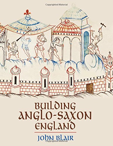 Building Anglosaxon England John Blair
