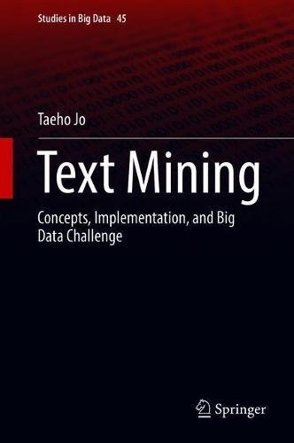 Text Mining Concepts Implementation And Big Data Challenge 1st Taeho Jo