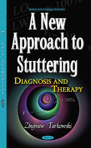 A New Approach To Stuttering Diagnosis And Therapy Uk Ed Zbigniew Tarkowski