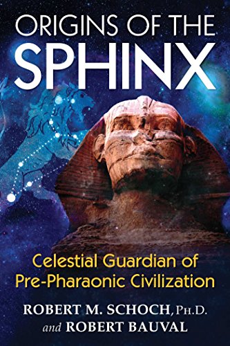 Origins Of The Sphinx Celestial Guardian Of Prepharaonic Civilization 1st Edition Robert M Schoch
