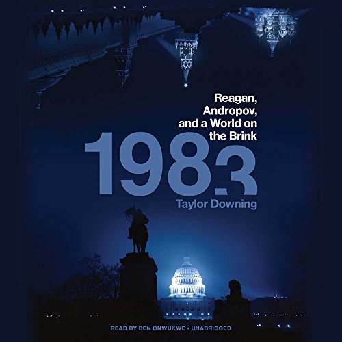 1983 Reagan Andropov And A World On The Brink Taylor Downing