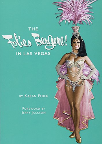 The Folies Bergere In Las Vegas Karan Feder Jerry Jackson